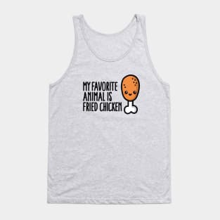 My favorite animal is fried chicken, cute cartoon Tank Top